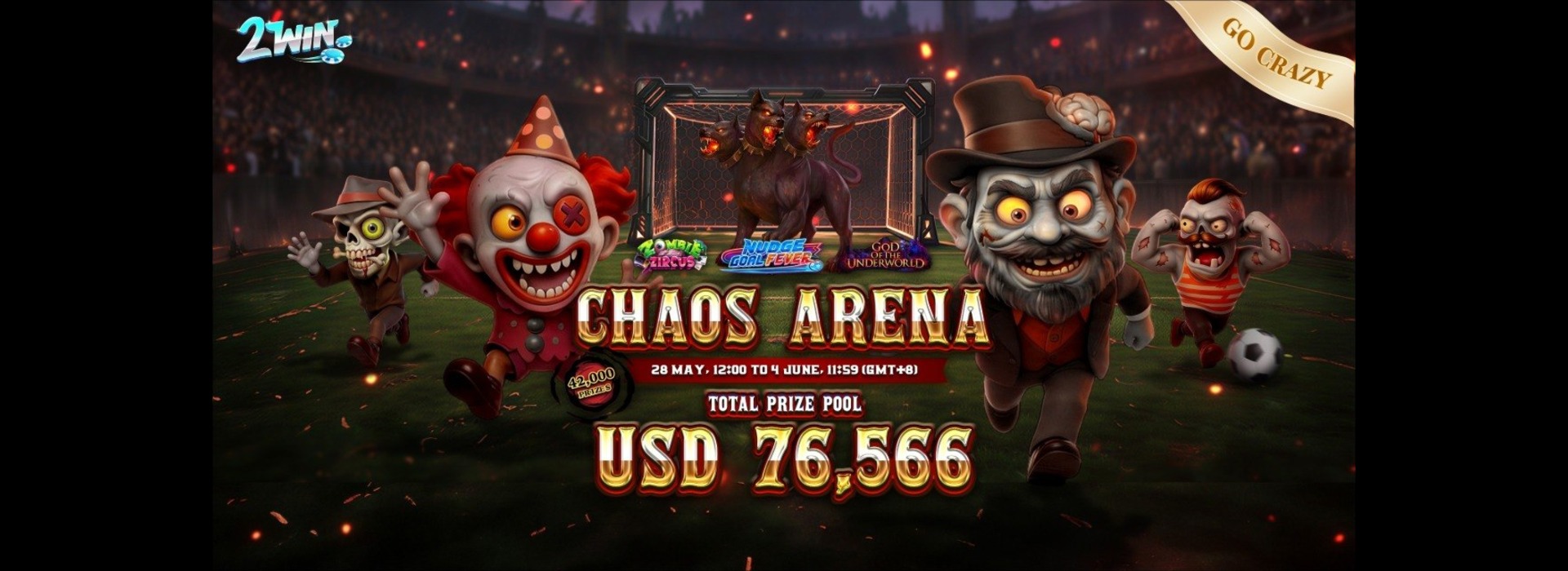 Chaos Arena : 2Win Go-Crazy Competition